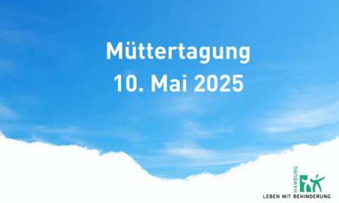 Text "Müttertagung 10. Mai 2025" vor blauem Himmel
