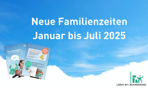 Zeitschrift, Text "Neue Familienzeiten Januar bis Juli 2025"